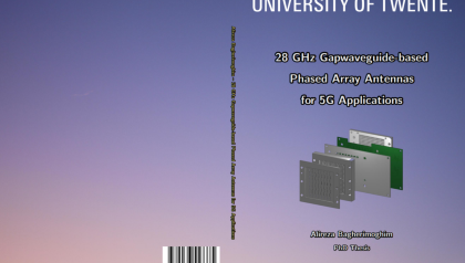 Promotie Alireza Bagherimoghim | 28 GHz Gapwaveguide-based Phased ArrayAntennas for 5G Applications