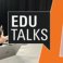 EduTalks #2: Accelerating Digitalisation