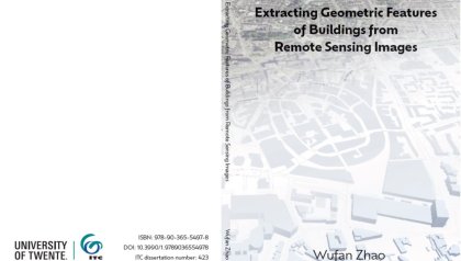 Promotie Wufan Zhao | Extracting Geometric Features of Buildings from Remote Sensing Images