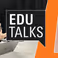 EduTalks #2: Accelerating Digitalisation